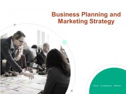 Business Planning And Marketing Strategy Powerpoint Presentation Slides