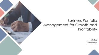 Business Portfolio Management For Growth And Profitability PPT Presentation AT