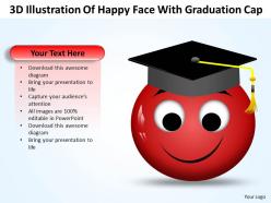 Business powerpoint templates 3d illustration of happy face with graduation cap sales ppt slides