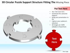 Business powerpoint templates 3d process puzzle support structure fitting the missing piece sales ppt slides