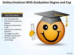 Business powerpoint templates smiley emoticon with graduation degree and cap sales ppt slides