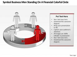 Business powerpoint templates symbol men standing on financial colorful circle sales ppt slides