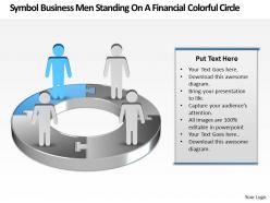 Business powerpoint templates symbol men standing on financial colorful circle sales ppt slides