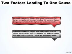 Business powerpoint templates two factors leading one cause sales ppt slides 2 stages