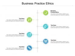 Business practice ethics ppt powerpoint presentation infographics templates cpb