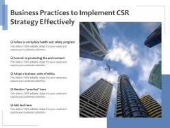 Business practices to implement csr strategy effectively