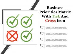 Business Priorities Matrix With Tick And Cross Icon