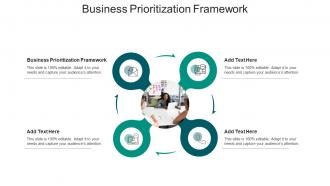 Business Prioritization Framework In Powerpoint And Google Slides Cpb
