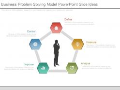 Business problem solving model powerpoint slide ideas