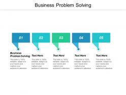 Business problem solving ppt powerpoint presentation icon pictures cpb