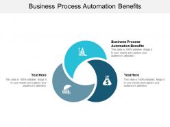 Business process automation benefits ppt powerpoint presentation inspiration infographics cpb