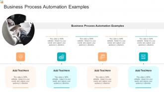 Business Process Automation Examples In Powerpoint And Google Slides Cpb
