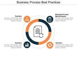 Business process best practices ppt powerpoint presentation layouts designs cpb
