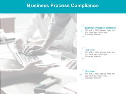 Business process compliance ppt powerpoint presentation pictures show cpb