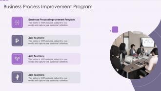 Business Process Improvement Program In Powerpoint And Google Slides Cpb