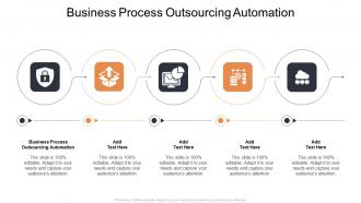 Business Process Outsourcing Automation In Powerpoint And Google Slides Cpb