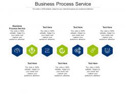 Business process service ppt powerpoint presentation pictures visual aids cpb