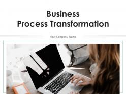 Business Process Transformation Techniques Management Framework Innovation Structure