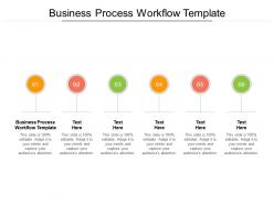 Business process workflow template ppt powerpoint infographic template objects cpb