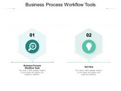Business process workflow tools ppt powerpoint presentation slides outfit cpb