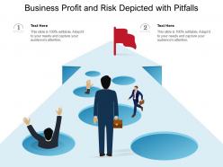 Business profit and risk depicted with pitfalls