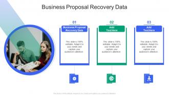 Business Proposal Recovery Data In Powerpoint And Google Slides Cpb