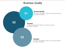Business quality ppt powerpoint presentation file visuals cpb