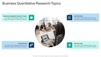 Business Quantitative Research Topics In Powerpoint And Google Slides Cpb