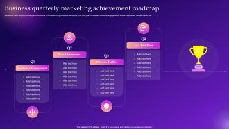 Business Quarterly Marketing Achievement Roadmap