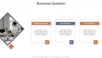 Business Question In Powerpoint And Google Slides Cpb