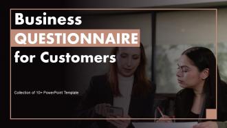 Business Questionnaire For Customers Powerpoint PPT Template Bundles Survey