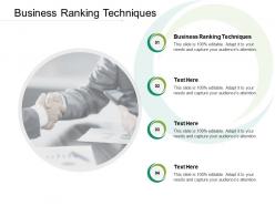 Business ranking techniques ppt powerpoint presentation infographics cpb