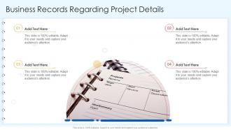 Business Records Regarding Project Details