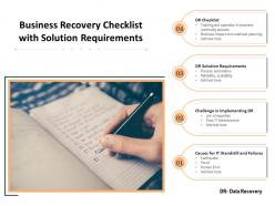 Business Recovery Checklist With Solution Requirements