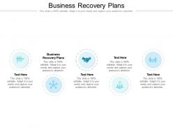 Business recovery plans ppt powerpoint presentation professional designs cpb