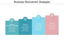 Business recruitment strategies ppt powerpoint presentation gallery pictures cpb