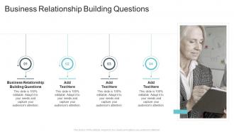 Business Relationship Building Questions In Powerpoint And Google Slides Cpb