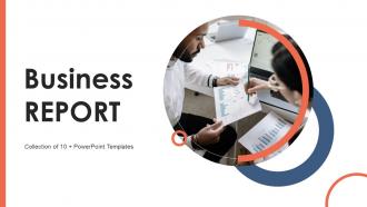 Business Report Powerpoint Ppt Template Bundles