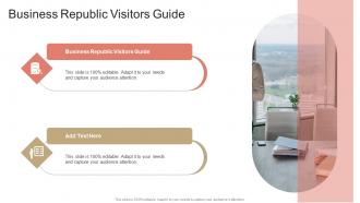 Business Republic Visitors Guide In Powerpoint And Google Slides Cpb