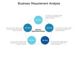 Business requirement analysis ppt powerpoint presentation ideas vector cpb