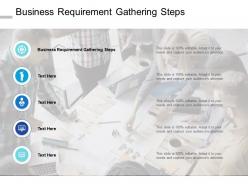 Business requirement gathering steps ppt powerpoint presentation portfolio cpb