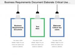 Business requirements document elaborate critical use cases performance model
