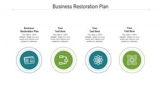 Business restoration plan ppt powerpoint presentation gallery background designs cpb
