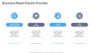 Business Retail Electric Provider In Powerpoint And Google Slides Cpb
