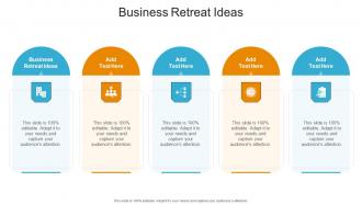 Business Retreat Ideas In Powerpoint And Google Slides Cpb