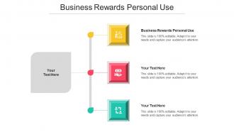 Business Rewards Personal Use Ppt Powerpoint Presentation Ideas Gridlines Cpb