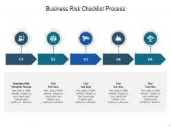 Business risk checklist process ppt powerpoint presentation icon summary cpb