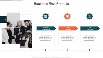 Business Risk Formula In Powerpoint And Google Slides Cpb