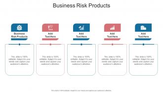 Business Risk Products In Powerpoint And Google Slides Cpb