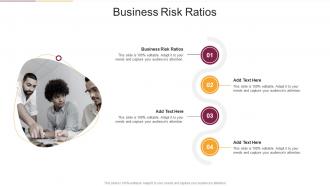 Business Risk Ratios In Powerpoint And Google Slides Cpb